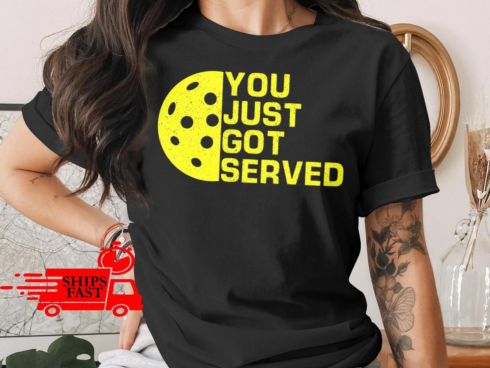 Pickleball T-Shirt Comfort Colors You Just Got Served Funny Sport Tee Gift S