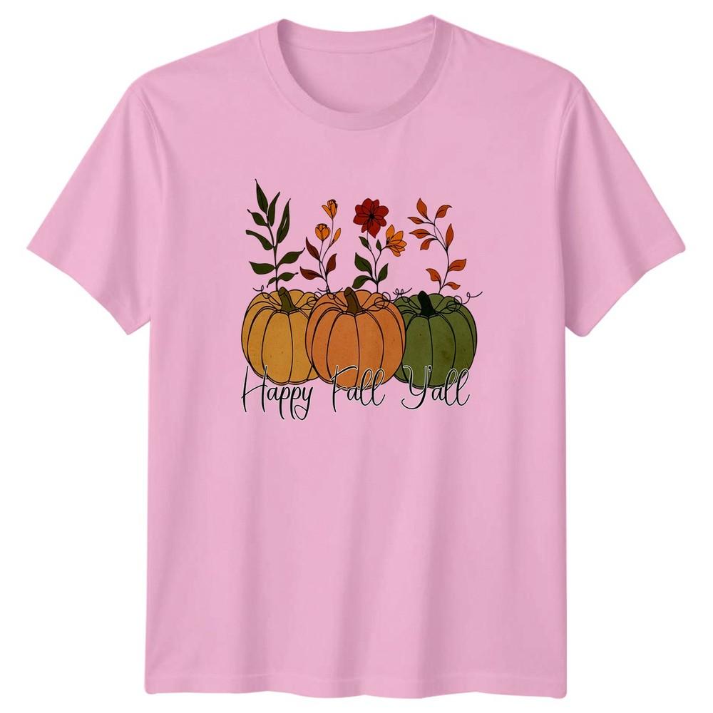 Happy Fall Yall Unisexs TShirt Pumpkins Autumn Thanksgiving Gift For Her