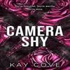 Camera Shy by Kay Cove Paperback Book 9798989528844