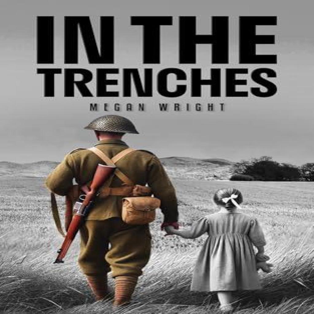 In the Trenches by Megan Wright Paperback Book 9781035889143