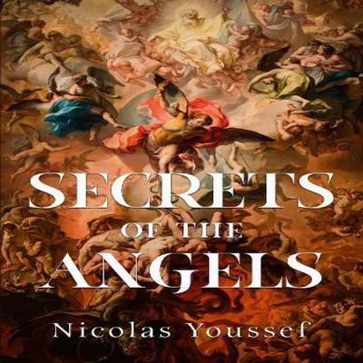 Secrets of the Angels by Nicolas Youssef Paperback Book 9781835435281