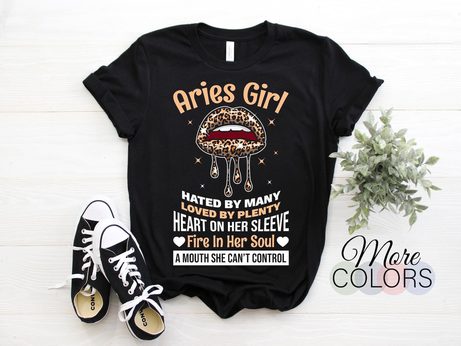 Aries Girl Hated By Many Loved By Plenty Lips Horoscope Zodiac Astrological Sign T-Shirt, Born on March 21 - April 19 Gift, Birthday Present 100