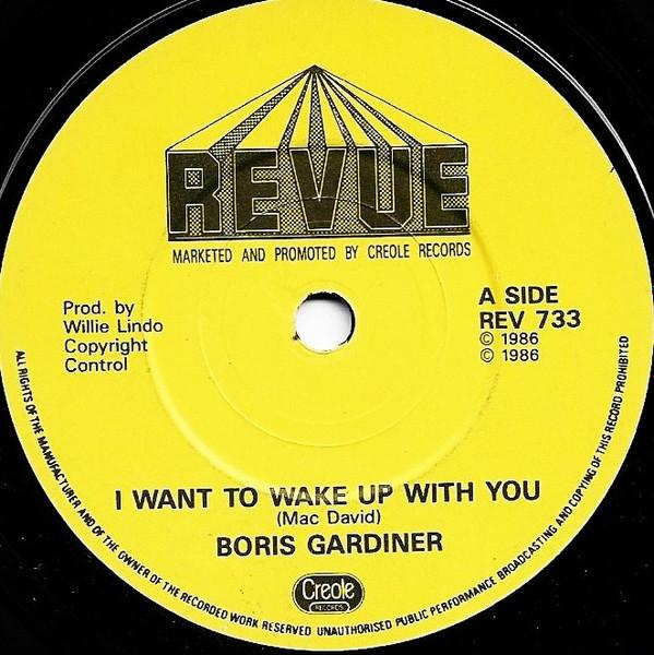 7inch Record BORIS GARDINER - I Want To Wake Up With You REV733 Revue Records 1986 UK Reggae, Ska & Dub Used