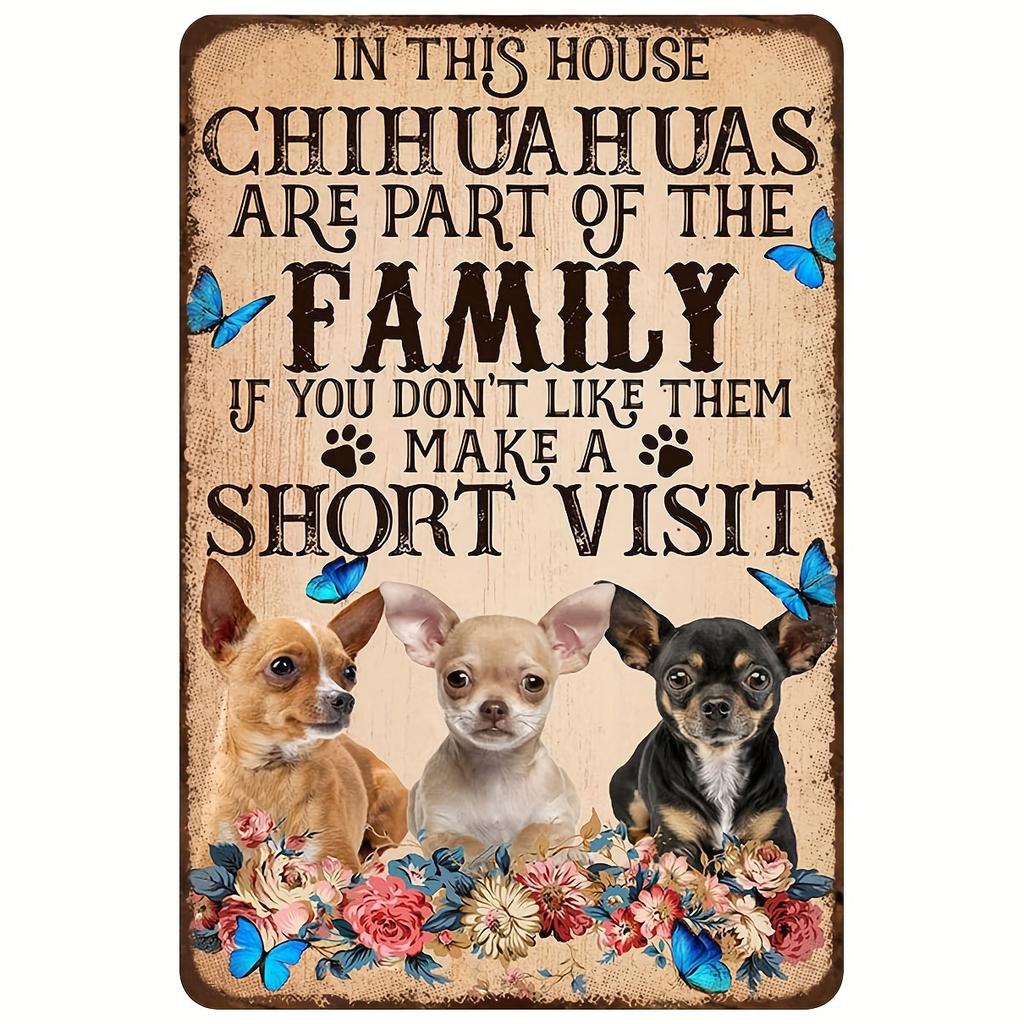 Vintage Chihuahua Metal Sign  In This House Little Chihuahua Is Family D Flat Iron Plaque