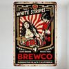 The White Stripes Our Beers Rock You Brewco Manihatan Blach California Vintage Metal Tin Sign Rock N Roll Music Beer Decor for B