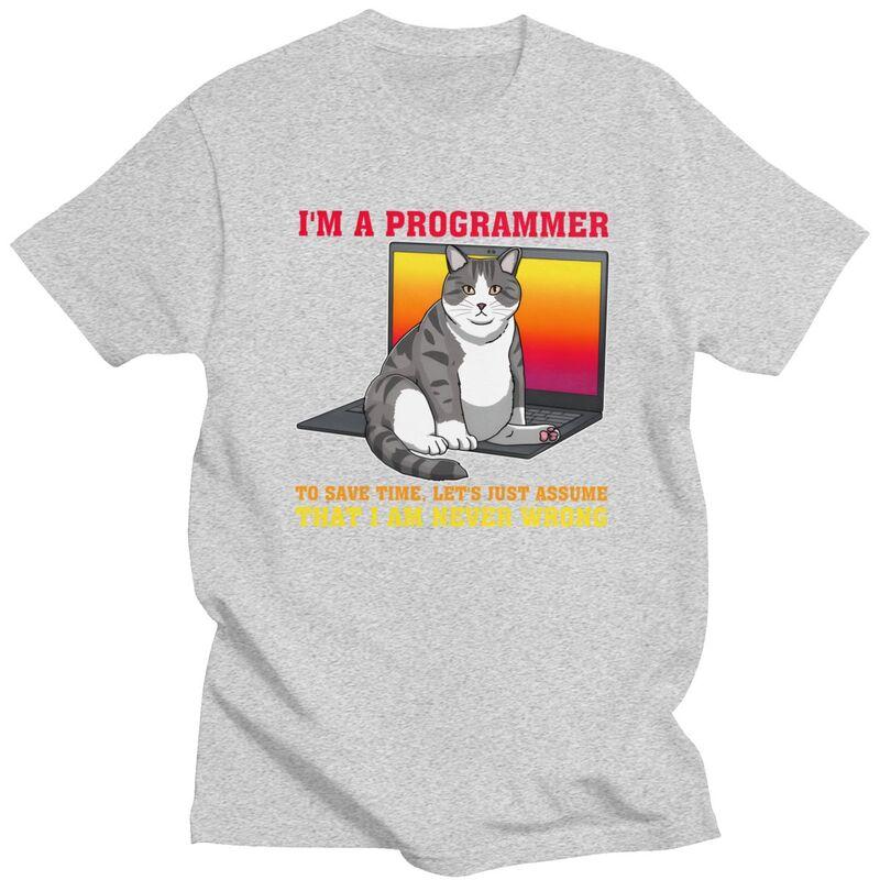 Im A Programmer Lets Assume Im Never Wrong Funny Cat T Shirts Pure Cotton Tees Shirt Round Neck Tshirt ShortSleeve Clothes