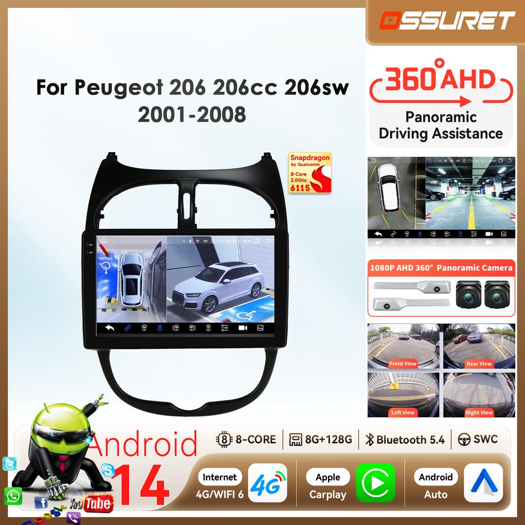 OSSURET Snapdragon 6115 Car Radio Autoradio for PEUGEOT 206 206SW 206CC 2001 - 2008 Carplay Android Auto Multimedia GPS 360 Cam Stereo