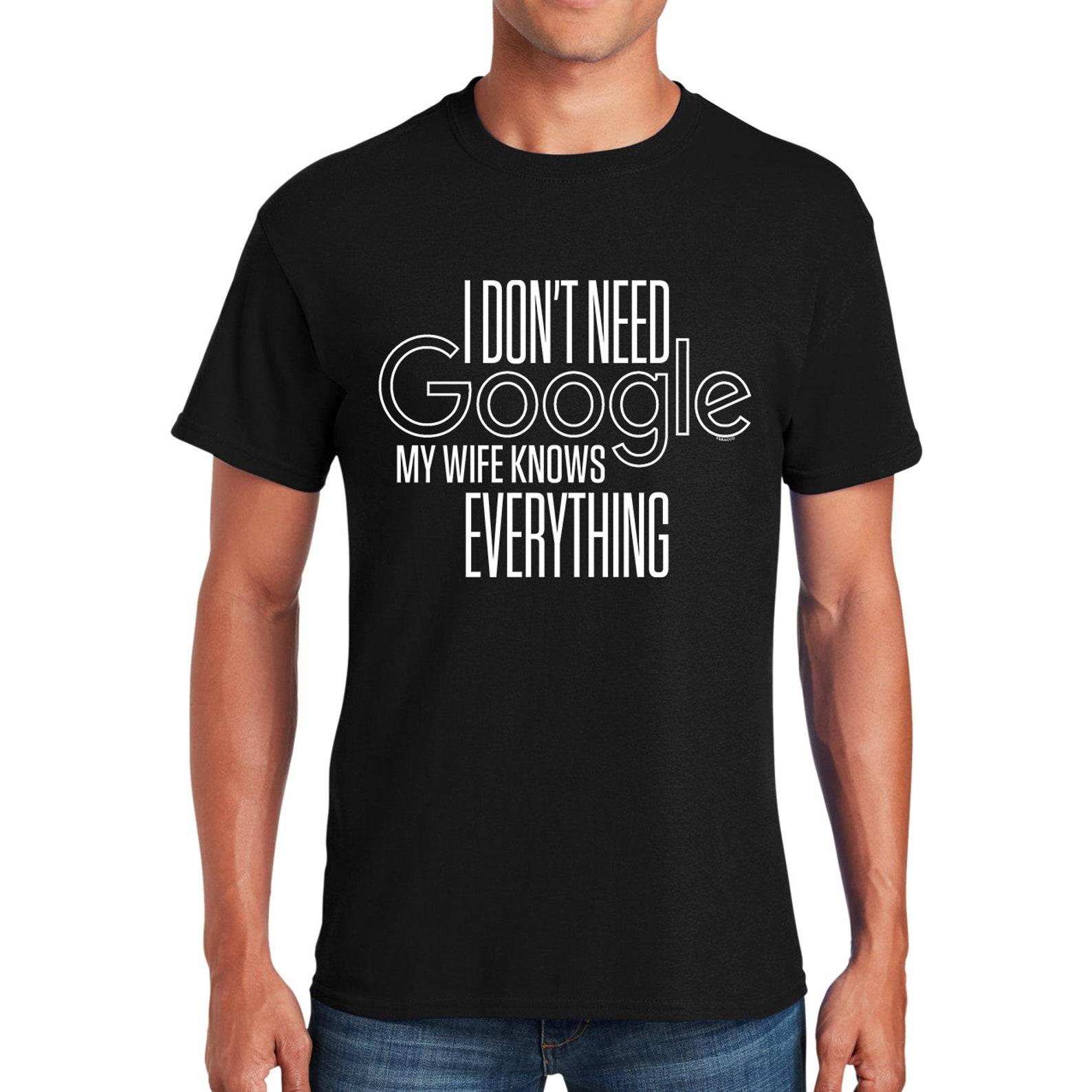 Funny Wife Knows Everything Graphic T-Shirt XL