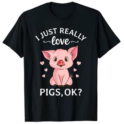 I Just Really Love Pigs Ok Hog Lover Cute Farmer TShirt Tops Clothing Women Y2k Cartoon Unisexga Graphic Clothes Novelty Tee Gift