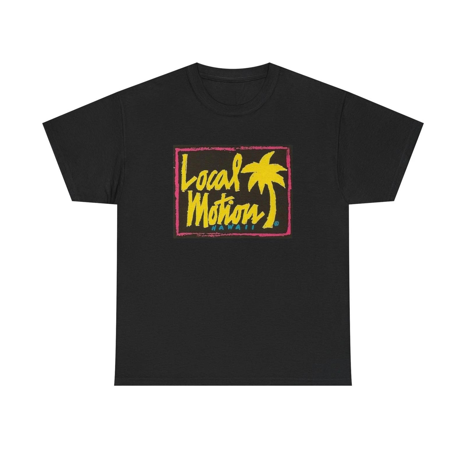 Local Motion Hawaii Surfing T-Shirt Unisex Heavy Cotton Tee Gift New L