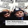 The Volunteers by Raymond Williams Paperback Book 9781914595929