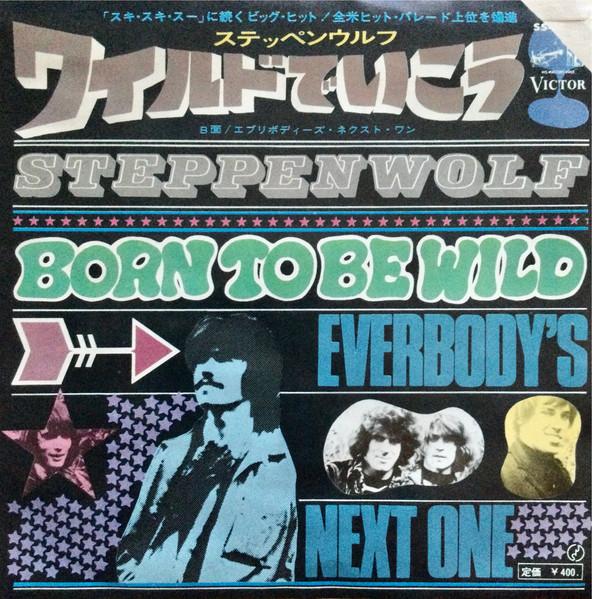 

7inch Record STEPPEN WOLF - Born To Be Wild SS1834 VICTOR 1968 Japan Rock Used