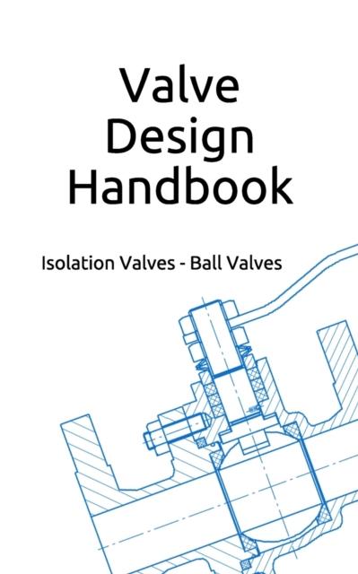 Valve design. Valve design. Valve v300. Types of valves. Valve design.