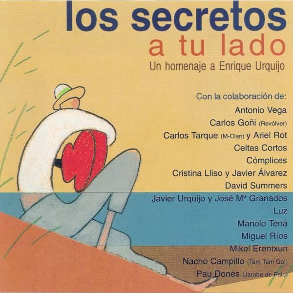 CD LOS SECRETOS  A Tu Lado  Un Homenaje A Enrique U 8573860852 DRO 200 Spain Rock Used