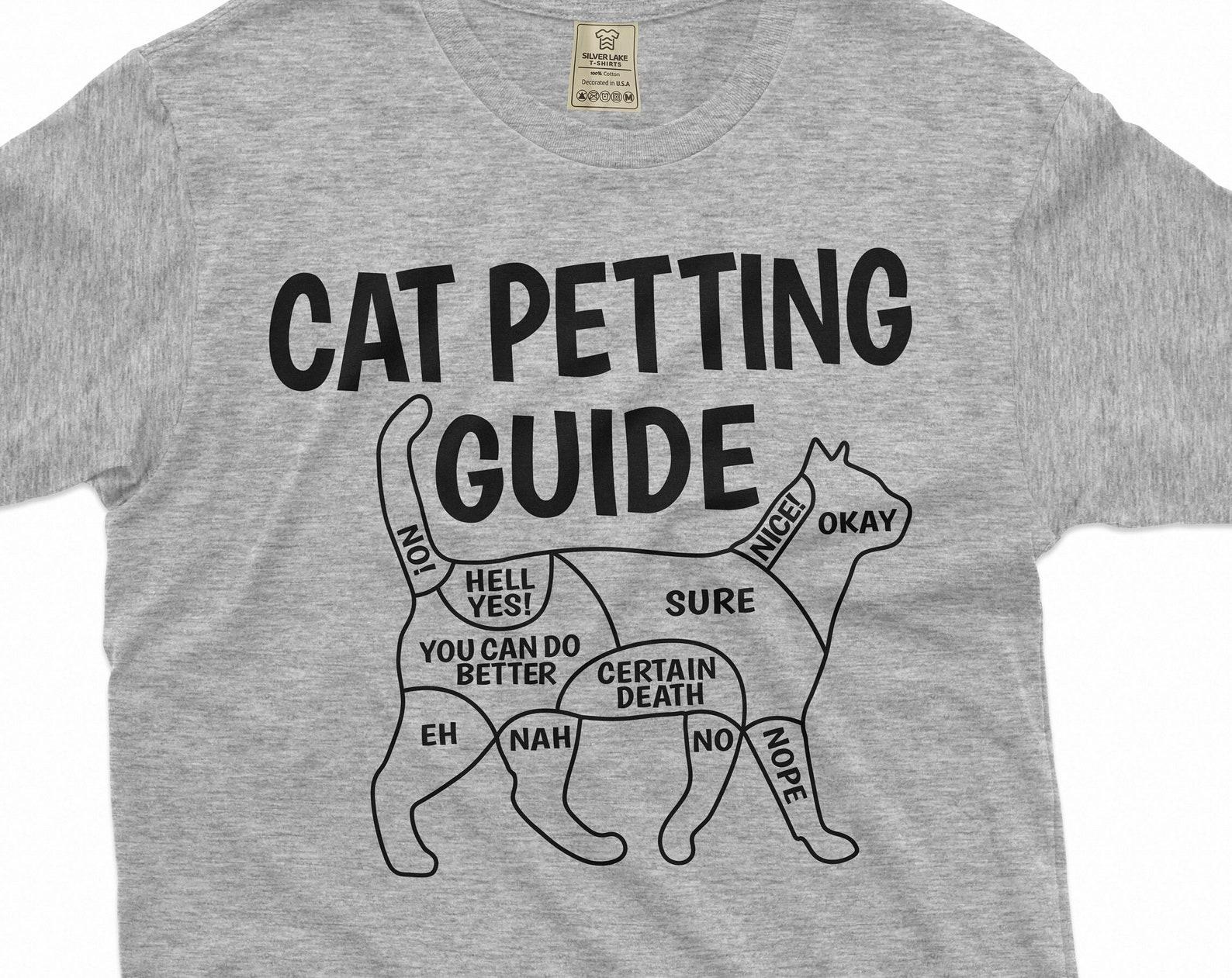 Funny cat petting guide T-shirt Cat lover Pet tee shirt cat person birthday gift Wife mom Christmas tee shirt L