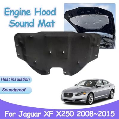 For Jaguar XF X250 2008~2015 Car Engine Hood Sound Pad Fireproof Soundproof Heat Insulation Cotton Mat Liner Interior Accessorie