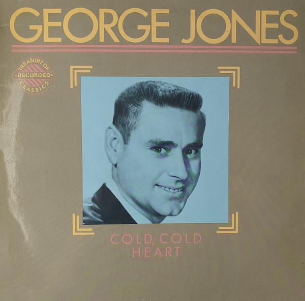 

LP Record GEORGE JONES (2) - Cold Cold Heart ALEB2304 Allegiance 1984 UK Country/Folk Used