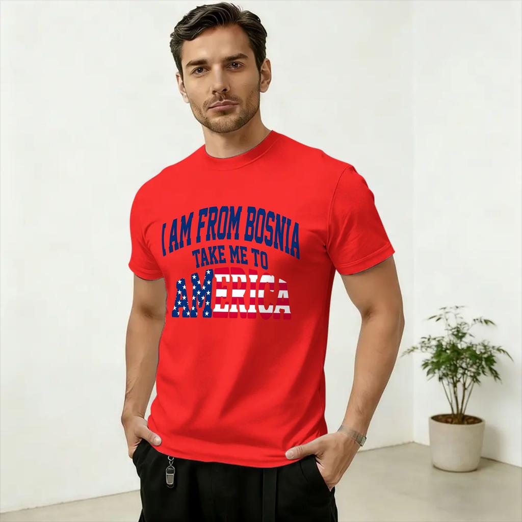 T-shirt Unisex Vengo dalla Bosnia Portami in America Divertente 100% Cotone T-shirt a Manica Corta Girocollo Abbigliamento Idea Regalo