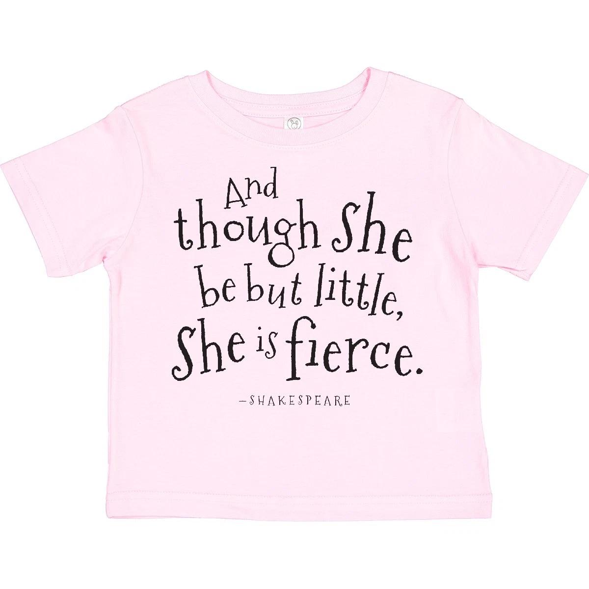 Inktastic Though She Be But Little Shakespeare Quote Toddler T-Shirt William Is 120
