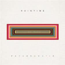 

CD RAINTIME - Psychromatic 874007004220 Bieler Bros. Re 2010 US Rock Used