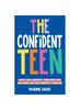 The The Confident Teen Book