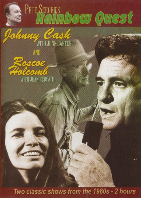

DVD JOHNNY CASH & ROSCOE HOL - Rainbow Quest: Johnny Cash & Roscoe 606 Shanachie 2005 US Blues Used