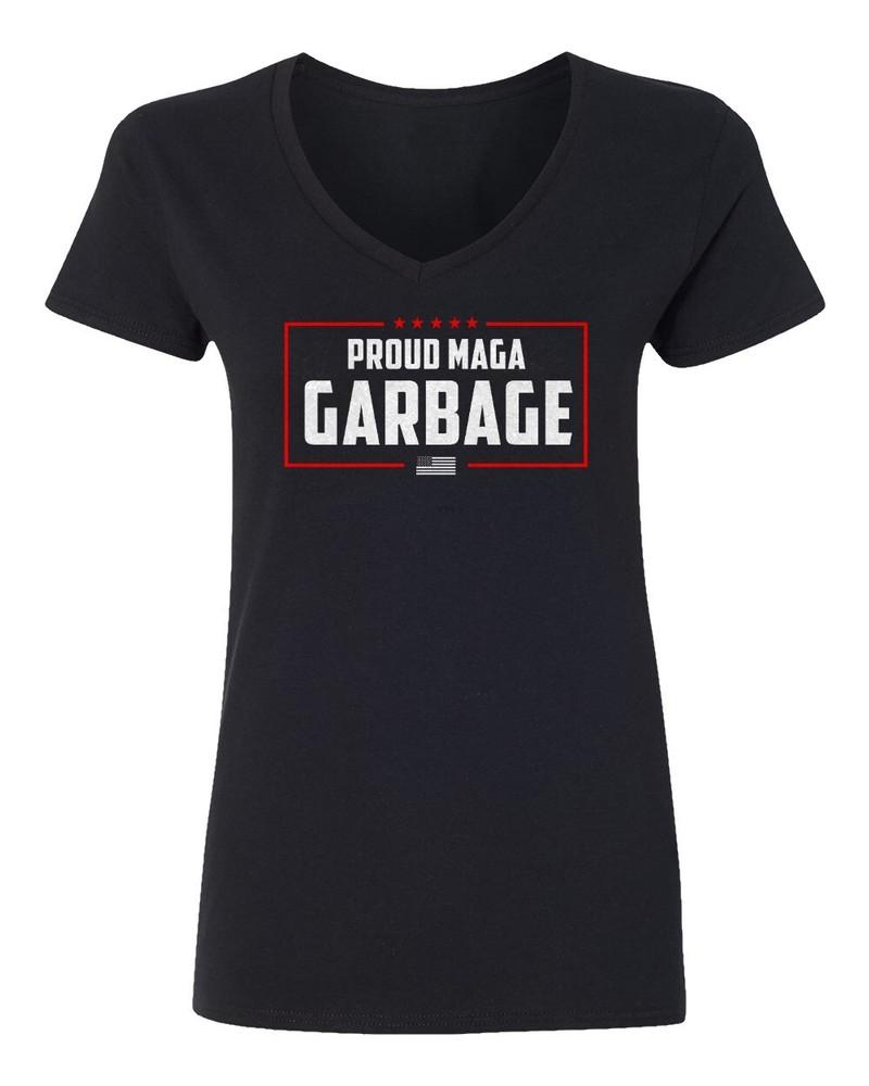 Proud MAGA Garbage President Elections Trump Fans Ladies  V-Neck Tshirt Unisex T-Shirt M