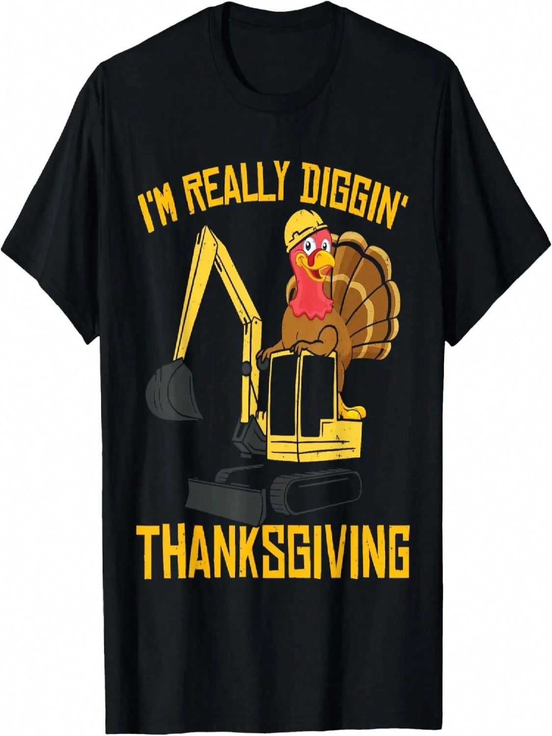 Thanksgiving Excavator I m Really Diggin Thanksgiving T-Shirt S разноцветный