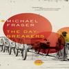 The DayBreakers by Michael Fraser Paperback Book 9781771964838