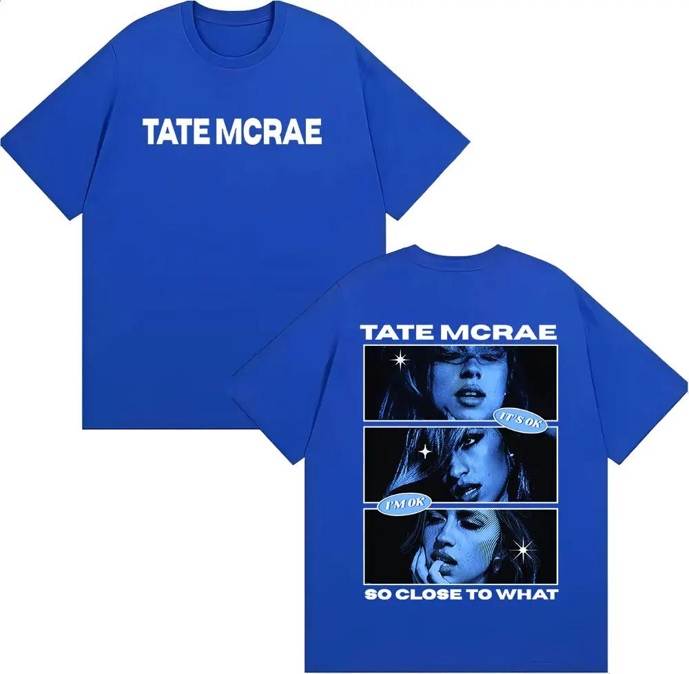 Tate McRae Si Proche De Ce Que T-shirts Graphiques Unisexe Vêtements Femme Mode Esthétique T-shirt Coton Lâche Manches Courtes T-shirt