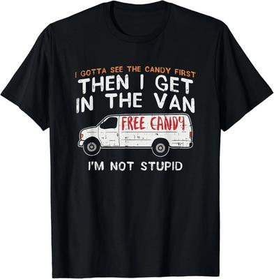 NEW LIMITED I Gotta See The Candy First Funny Adult Humor T-Shirt Unisex T-Shirt