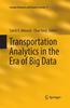 The Transportation Analytics In the Era of Big Data : 4 Book