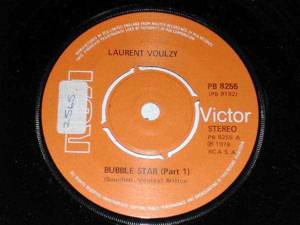 

7inch Record LAURENT VOULZY Bubble Star PB8255 RCA Victor 1978 UK Pop Used