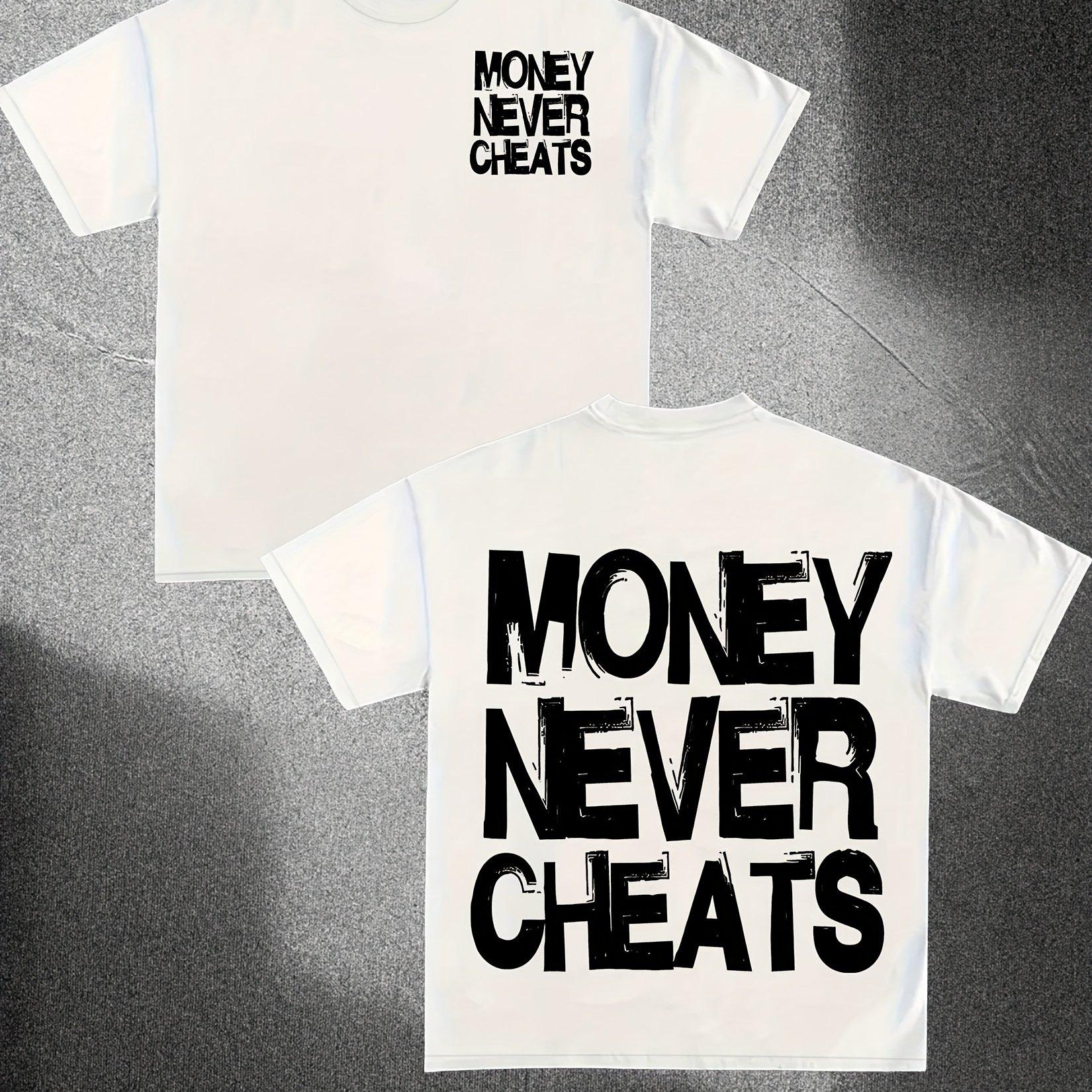 

Графическая хлопковая футболка для мужчин Money Never Cheats, королевский синий, повседневная, с круглым вырезом, с коротким рукавом, унисекс, свободного кроя, универсальный стиль M