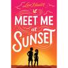 MEET ME AT SUNSET A Girls Summer Plans To Get Her Crush