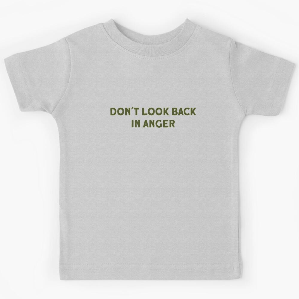 Don′t Look Back in Anger 2, green Kids T-Shirt 160