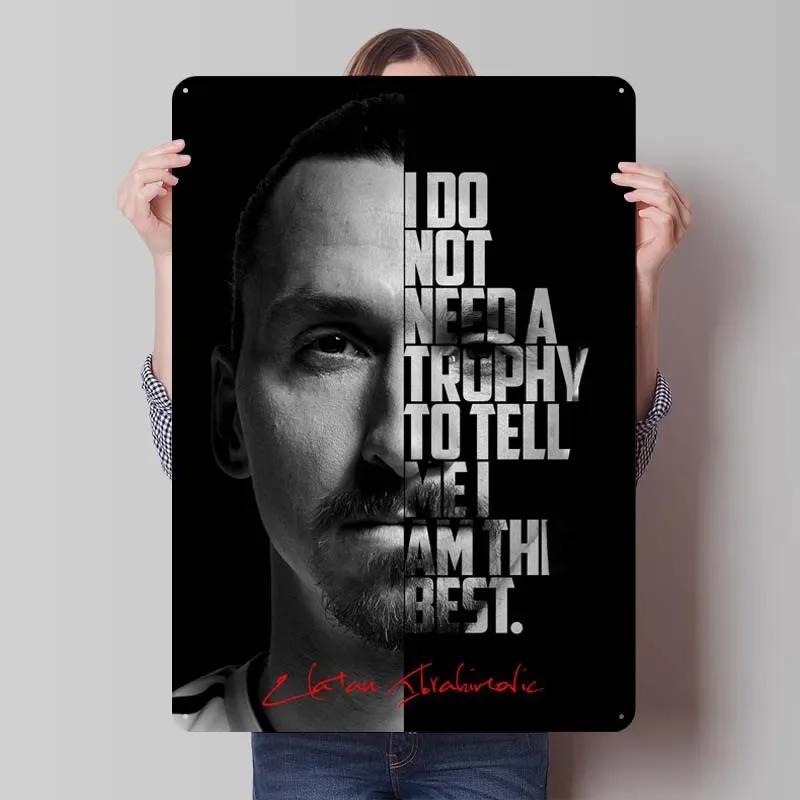 Zlatan Ibrahimovic Zitate Blechschild Inspirierende Poster Gamer Zimmer Dekoration Mann Innenwanddeko Wohnzimmer Retro