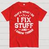 THAT'S What i Do I Fix Stuff And I Know Things Cotton Summer Casual Cool Loose T-Shirt