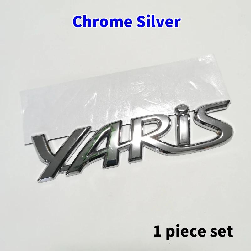 

3D Metal Yaris Logo Emblem Badge Matte black Chrome Plated Trunk Letter Sticker For Toyota Yaris Car Exterior Decor Accessories