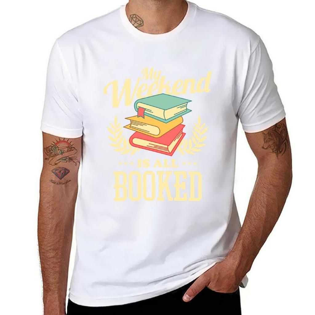 My Weekend Is All Booked Tshirt T Shirt Personalised Tshirt