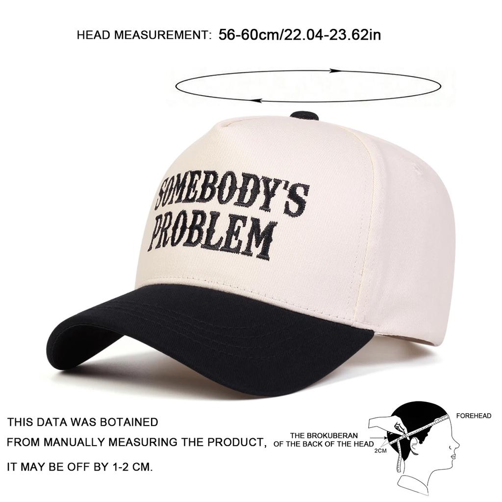 Unisex SOMEBODY'S PROBLEM Letter Embroidery Baseball Caps Spring Autumn Outdoor Adjustable Casual Hats Sunscreen Hat Sports Cap