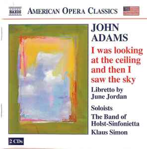 

CD ДЖОН АДАМС - Я смотрел на потолок и 866900304 Naxos 2005 Классика Б/У