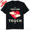 Sorry You Had A Bad Day You Can Touch Meunisex Printed T Shirts Cotton Funny Unisex Clothes Y2k Trendy Fashion Tshirt Adult Tops