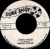 7inch Record HERON OTTAR  Adios Amigos NONE SureShot 1973 Jamaica Reggae Ska  Dub Used