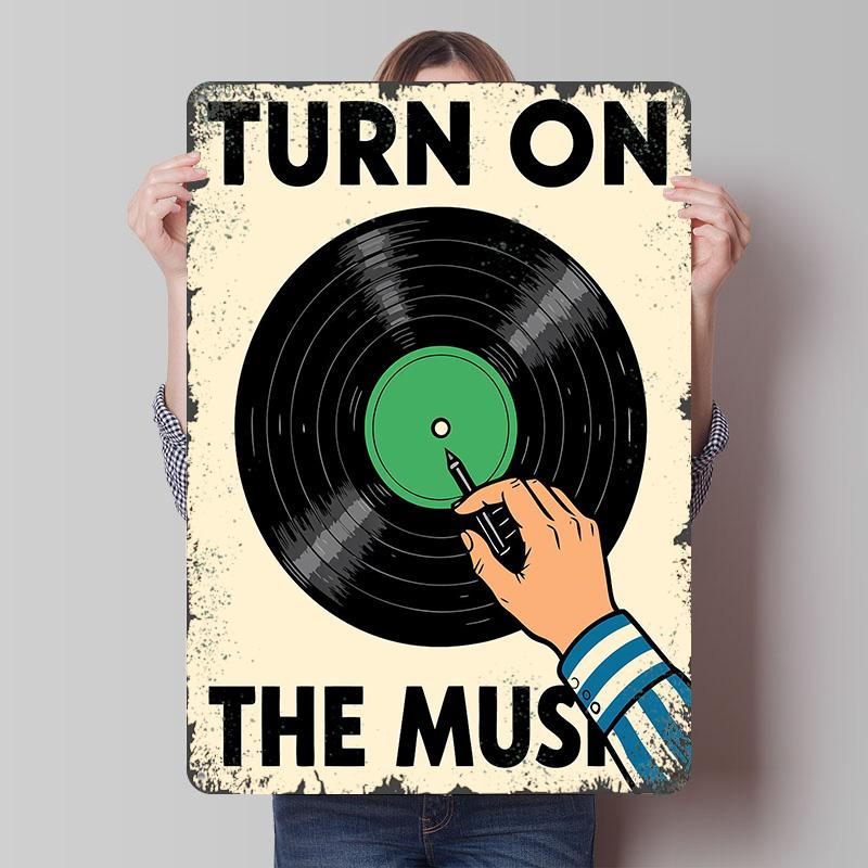 

Turn on the Music Vinyl Record Tinplate Poster Customized Wall Art Vintage Retro Metal Signs for Decoration Living Room Man Cave 7.9x11.8In(20x30cm)