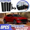 8pcs Pillar Door Posts Column Stickers Gloss For Mazda 3 Mazda3 Axela BP Sedan ~2024 2025 Cars Window Trim Cover Accessories