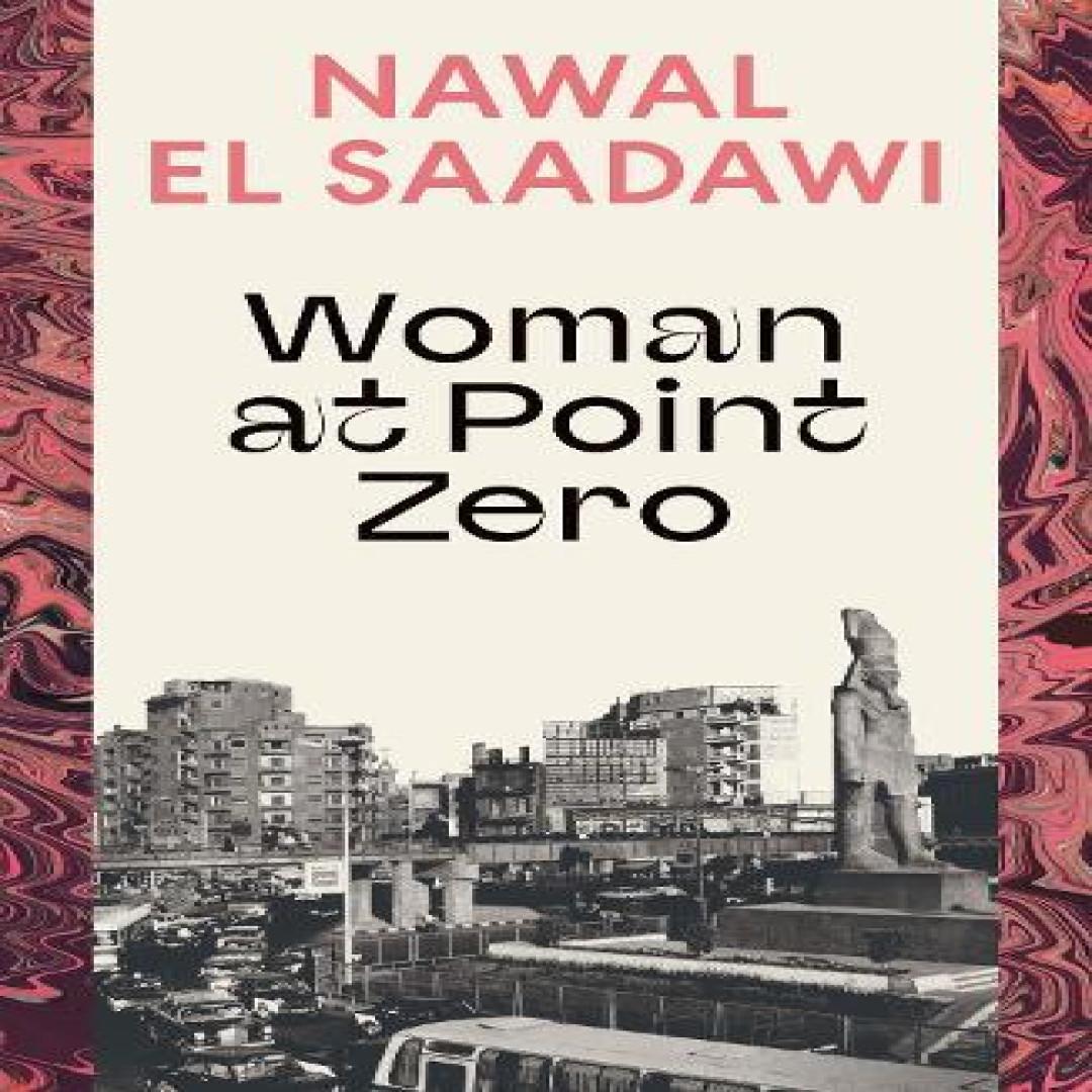 Frau am Nullpunkt von Nawal El Saadawi Taschenbuch 9780755651481