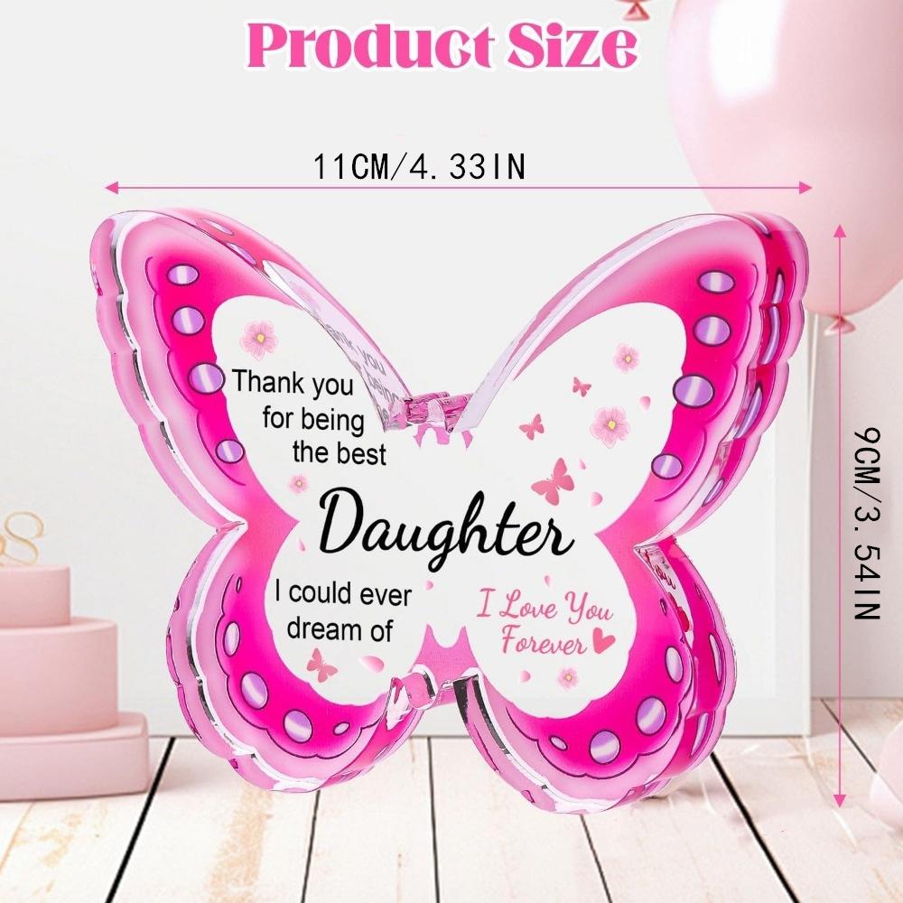 1 Butterfly Desktop Ornament, Daughter Gift Thanksgiving Christmas Gift Adult Daughter Gift Best Daughter Gift