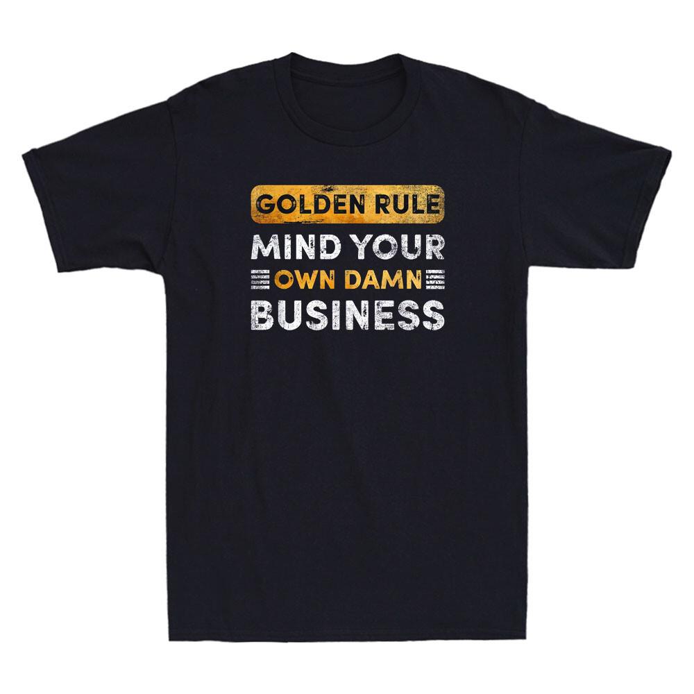 Tim Walz - Golden Rule Mind Your Own Damn Business Funny Quote Men s T-Shirt Tee XL