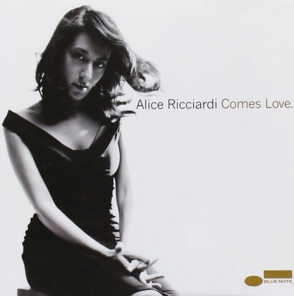 

CD RICCIARDI, ALICE - Comes Love 5099951284220 Blue Note 2008 Italy Jazz Used